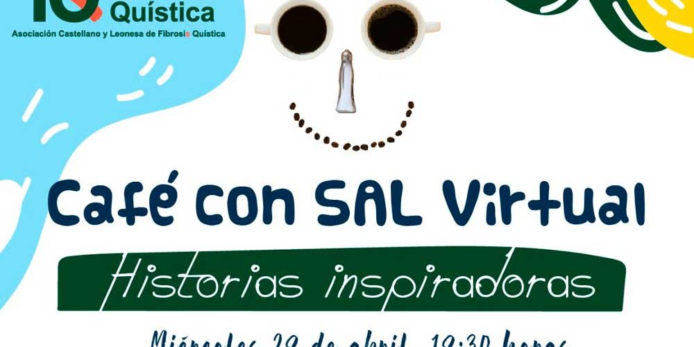 Café con Sal Virtual: Historias inspiradoras, con motivo del Día Nacional de la FQ